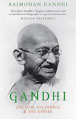 Gandhi - The Man, His People and the Empire